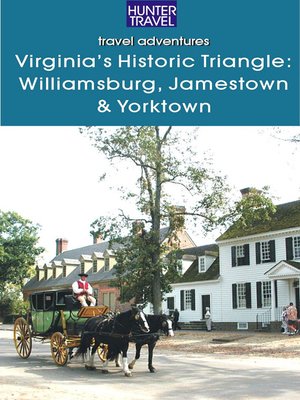 cover image of Virginia's Historic Triangle
